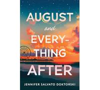 August and Everything After
