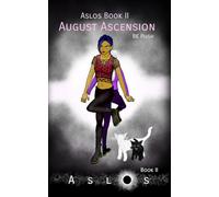 August Ascension: 2 (Aslos)