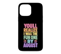 August Fun One Retro Sarcasm Case for iPhone 13 Pro Max