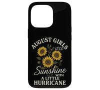 August Girls Are Sunshine With A Little Hurricane Quote Case for iPhone 13 Pro