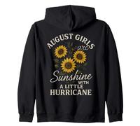 August Girls Are Sunshine With A Little Hurricane Quote Zip Hoodie