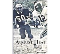 August Heat