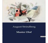 August Strindberg Master Olof Paperback Book August Strindberg Multicolor