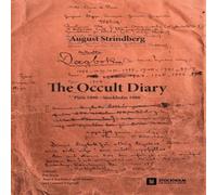 August Strindberg The Occult Diary: Paris 1896 - Stockholm 1908 Paperback Book August Strindberg Multicolor