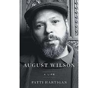August Wilson: A Life