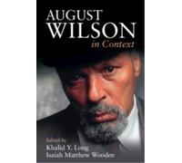 August Wilson in Context