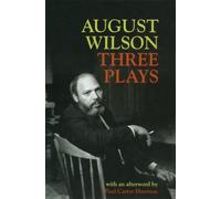 August Wilson: Three Plays (Regional)