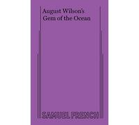 August Wilson's Gem of the Ocean
