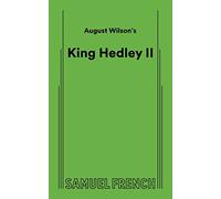 August Wilson's King Hedley II