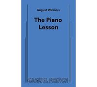 August Wilson's The Piano Lesson