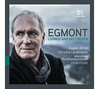 August Zirner, Christina Landshamer, Muenchner Rundfunkorchester, John Fiore - Ludwig van Beethoven: Egmont, Op. 84 & Overture "Zur Namensfeier", Op. 115
