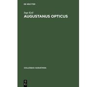 Augustanus Opticus : Johann Wiesel 1583-1662 Und 200 Jahre Optisches Handwerk...