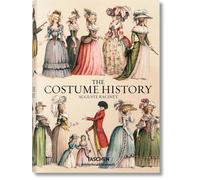 Auguste Racinet. The Costume History: The Complete Costume History by Fran?oise