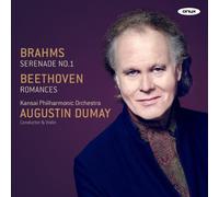 Augustin Dumay - Brahms: Serenade No. 1/Beethoven: Romances