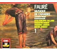 Augustin Dumay - Faure: Chamber Music 1