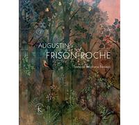 Augustin Frison-Roche: Peintures, 2019-2022
