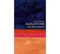 Augustine: A Very Short Introduction (Very Short Introductions) by Henry Chadwick (2001-02-22)