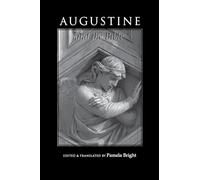 Augustine and the Bible: 2 (Bible through the Ages)