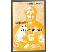 Augustine and the Catechumenate