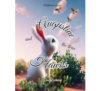 Augustine and the three Hawks