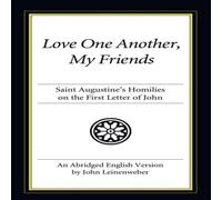 Augustine Love One Another, My Friends Paperback Book Augustine Multicolor