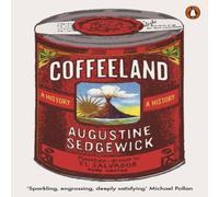 Augustine Sedgewick Coffeeland : A History Paperback Book Augustine Sedgewick Multicolor