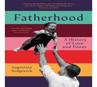 Augustine Sedgewick Fatherhood Hardback Book Augustine Sedgewick Multicolor