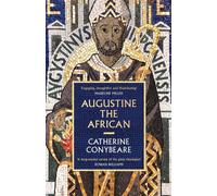 Augustine the African : A NEW YORKER BEST BOOK OF 2025