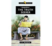 Augustine: The Truth Seeker (Trail Blazers)