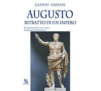 Augusto. Ritratto di un impero