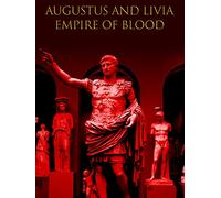 Augustus And Livia - Empire Of Blood