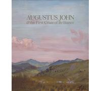 Augustus John & the First Crisis of Brilliance