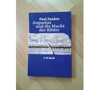 Augustus und die Macht der Bilder.