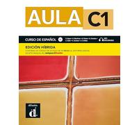 Aula C1 - Edición híbrida - Libro del alumno + audio MP3: curso de español