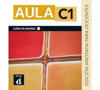 Aula internacional Plus 6 C1 – International Edition – Annotated Edition for Teachers – Klett Verlag