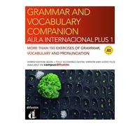 Aula Internacional Plus 1 - Grammar and Vocabulary Companion - Hybrid edition: curso de español