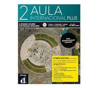 Aula internacional Plus 2 - Edición híbrida - Edición inglesa - Libro del alumno. A2: Student's book + Exercise book +Mp3 2 (A2) (English) ED