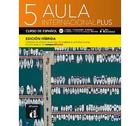 Aula internacional Plus 5 - Edición híbrida - Libro del alumno B2.2 + MP3: Libro del alumno + audio download. B2.2