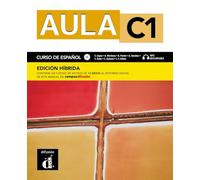 Aula internacional Plus 6 C1 - Edición híbrida: Edición internacional. Libro del alumno y cuaderno de ejercicios con audios y vídeos + código directo ... del manual en Campus Difusión (12 meses)