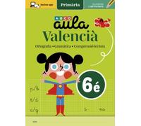 AULA VALENCIÀ 6: Ortografia, Gramática i Comprensió lectora: 1