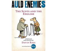 Auld Enemies: The Scots and the English