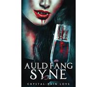 Auld Fang Syne (Twice Bitten)