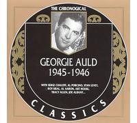Auld, Georgie - Classics 1945 - 1946 [French Import]