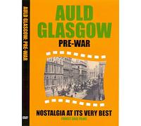 Auld Glasgow Pre-War - Nostalgia at Its Very Best [DVD]