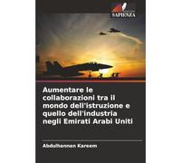 Aumentare le collaborazioni tra il mondo dell'istruzione e quello dell'industria negli Emirati Arabi Uniti
