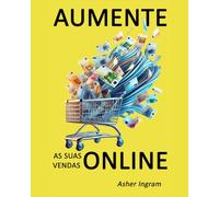 Aumente as suas vendas online: O que os melhores vendedores online fazem de diferente