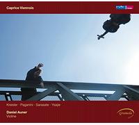 Daniel Auner – Caprice Viennois – CD – Naxos – US Import