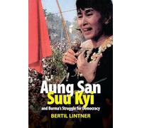 Aung San Suu Kyi and Burma's Struggle for Democracy