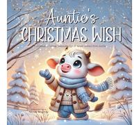 Aunt Book for Baby Niece or Nephew | Auntie's Christmas Wish Keepsake Storybook | Perfect Shower Gift for Boy or Girl: Heartwarming Rhymes & Whimsical ... Great for Newborn, Toddlers & Young Children