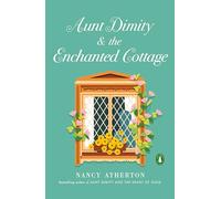 Aunt Dimity and the Enchanted Cottage (Aunt Dimity Mystery)